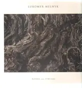 LUBOMYR MELNYK - Rivers and Streams