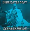 CD - Lubricated Goat - Schadenfreude