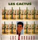 12inch Vinyl Single - Luc Bruaud - Les Cactus