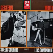 Luc Dominique / Soeur Sourire - Gestern Soeur Sourire - Heute Luc Dominique