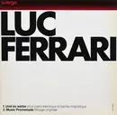 LP - Luc Ferrari - Und So Weiter / Music Promenade
