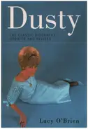 Lucy O'Brien - Dusty - The Classic Biography Updated And Revised
