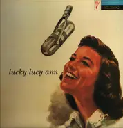 Lucy Ann Polk - Lucky Lucy Ann