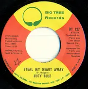 Lucy Blue - Steal My Heart Away / Midnite Lover