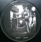 Lucy Pearl - Don't Mess With My Man / Joints & Jams