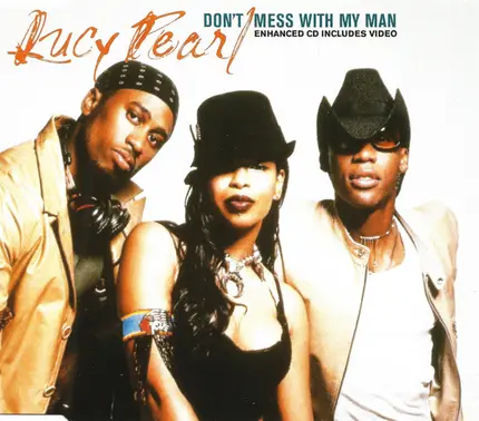 Lucy Pearl - Don't Mess With My Man