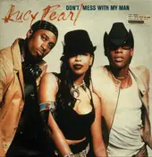 Lucy Pearl - Don't Mess With My Man