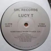 12inch Vinyl Single - Lucy T - Some Things Never Change