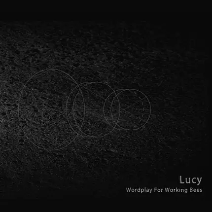 Lucy - Wordplay For Working Bees