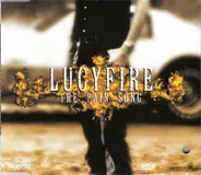 Lucyfire - The Pain Song