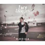 LUCY SPRAGGAN - Join the Club