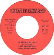 7inch Vinyl Single - Luca Barbarossa - La Strada Del Sole