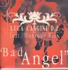 12inch Vinyl Single - Luca Cangini - Bad Angel