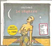 Luca Carboni - Le Ragazze