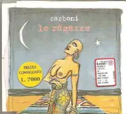 CD Single - Luca Carboni - Le Ragazze