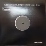 Luca Cassani Vs. Simpson Tune - Bring It Down