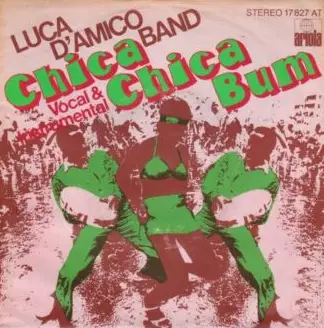 Luca D'Amico Band - Chica Chica Bum