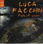 Luca Facchini - Field Of Vision