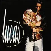 LP - Lucas - To Rap My World Around You