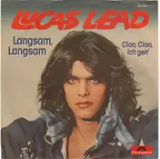 Lucas Lead - Langsam, Langsam