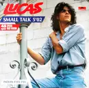 12inch Vinyl Single - Lucas - Small Talk