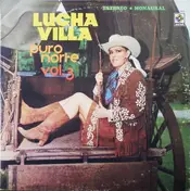 Lucha Villa - Puro Norte Vol. 3