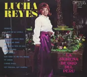 Lucha Reyes - La Morena De Oro Del Peru