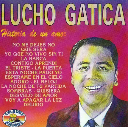 Lucho Gatica - Historia De Un Amor