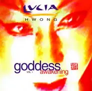 Lucia Hwong - Goddess Vol. 1 Awakening