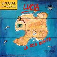 Lucia - La Isla Bonita (Special Dance Mix)