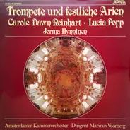 Lucia Popp , Carole Dawn Reinhart , Jorma Hynninen - Trompete Und Festliche Arien