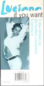 Luciana - If You Want