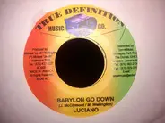 Luciano , Dj Kid - Babylone Go Down / Things Will Be Better