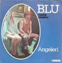 7inch Vinyl Single - Luciano Angeléri - Blu