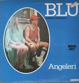 Luciano Angeléri - Blu (Version Originale)