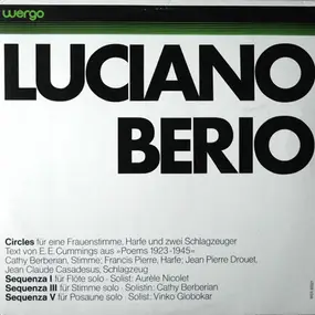 Luciano Berio - Circles · Sequenza I, III, V