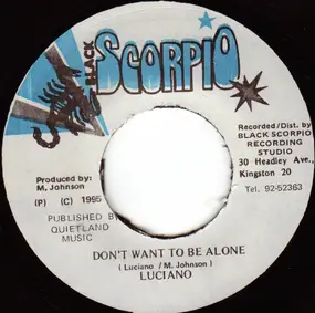 Luciano - Don't Want To Be Alone / Salaom Remi (Version)