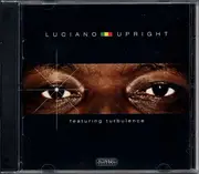 CD - Luciano Featuring Turbulence - Upright