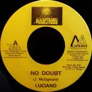 7inch Vinyl Single - Luciano / Isiah Mentor - No Doubt / Only Jah