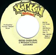Luciano / Jazzwad - Good Over Evil / Little Bit A Everything