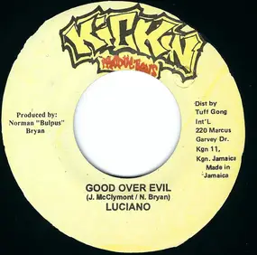 Luciano - Good Over Evil / Little Bit A Everything