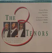 Luciano Pavarotti / Placido Domingo / José Carreras - The 3 Tenors - 15 Classic Opera Highlights