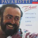 CD - Luciano Pavarotti - Ti Amo - Puccini's Greatest Love Songs