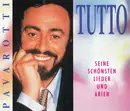 Double CD - Luciano Pavarotti - Tutto Pavarotti (Seine Schönsten Lieder Und Arien)