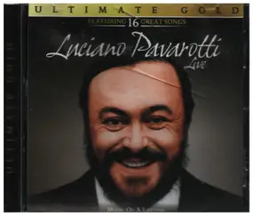 Luciano Pavarotti - Ultimate Gold - Live