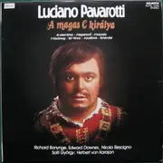 LP - Luciano Pavarotti - A Magas C Királya
