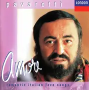 CD - Luciano Pavarotti - Amore (Romantic Italian Love Songs) - Club Edition