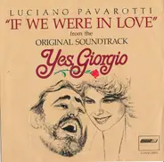 Luciano Pavarotti - If We Were In Love