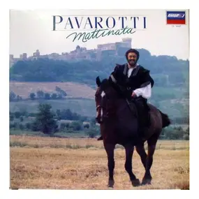 Luciano Pavarotti - Mattinata