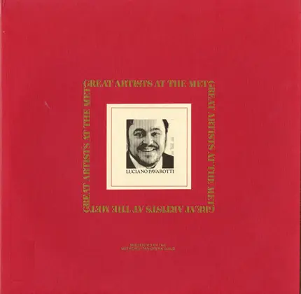 Verdi / Donizetti / Bellini / Puccini - Luciano Pavarotti At The Met